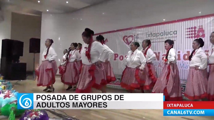 Realizan posada los grupos de adultos mayores en Ixtapaluca