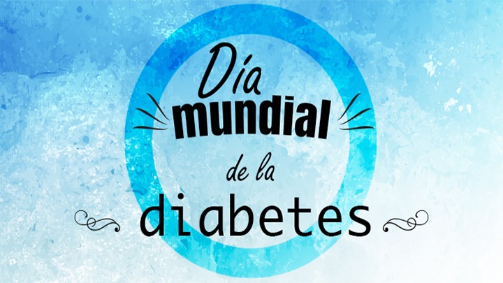 14 DE NOVIEMBRE, DÍA MUNDIAL DE LA DIABETES