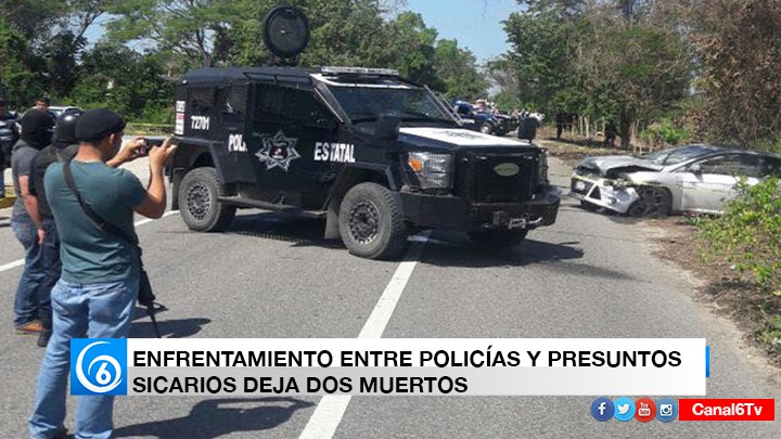 ENFRENTAMIENTO ENTRE POLICÍAS Y PRESUNTOS SICARIOS DEJA DOS MUERTOS