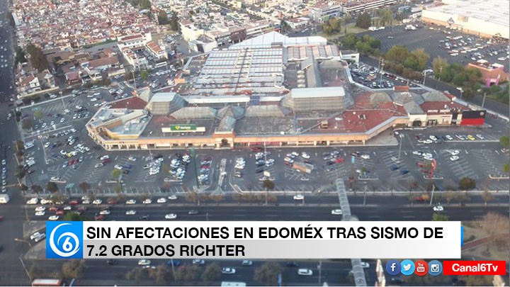 SIN AFECTACIONES EN EDOMÉX TRAS SISMO DE 7.2 GRADOS