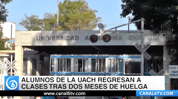 Después de dos meses de huelga, alumnos de la Universidad Autónoma de Chapingo, se reincorporan a clases