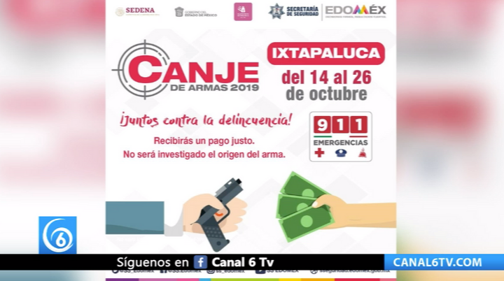 Para un Ixtapaluca más seguro se realizará el canje de armas 2019