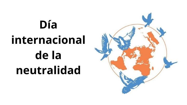 Día internacional de la neutralidad