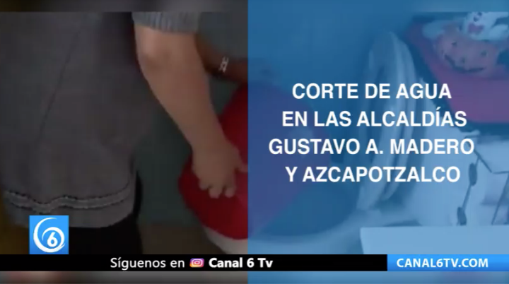 Anuncian corte de agua en más de 100 colonias de la CDMX