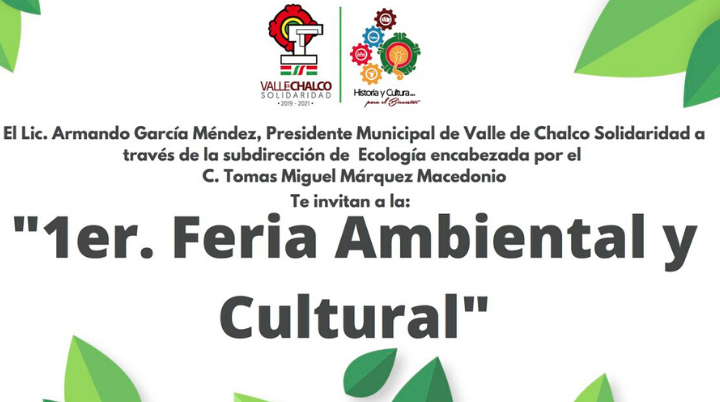 Valle de Chalco realiza primera feria medio ambiental y cultural