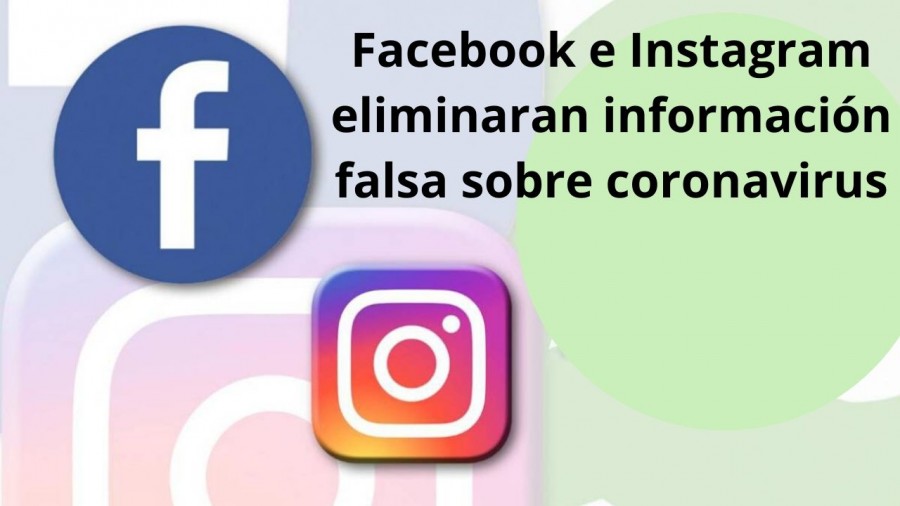 Facebook e Instagram eliminaran información falsa sobre coronavirus