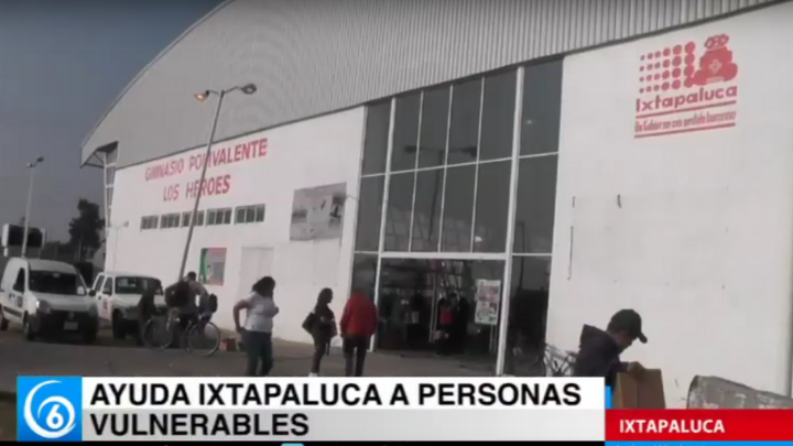 Ayuda Ixtapaluca a personas vulnerables