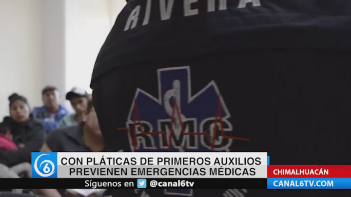 Con pláticas de primeros auxilios previenen emergencias médicas en Chimalhuacán