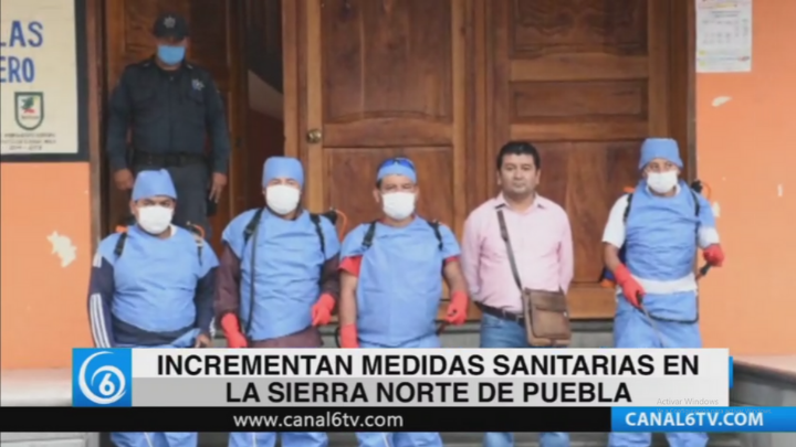Incrementan medidas sanitarias en la sierra norte de Puebla