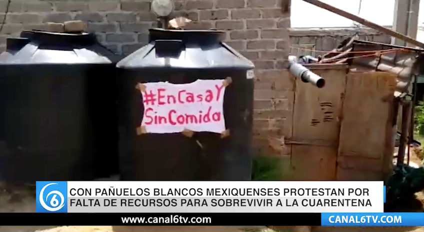 Con pañuelos blancos, mexiquenses protestan por falta de recursos para sobrevivir a la cuarentena