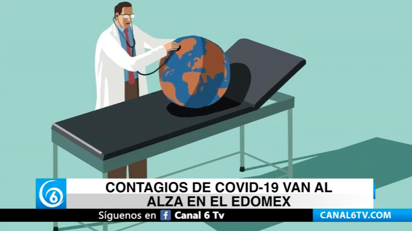 Contagios de COVID-19 van al alza en el Edomex