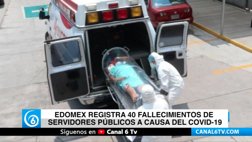 Edomex registra 40 fallecimientos de servidores públicos a causa del COVID-19
