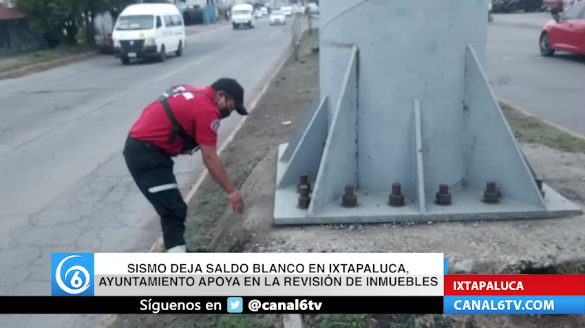 Sismo deja saldo blanco en Ixtapaluca, ayuntamiento apoya en la revisión de inmuebles