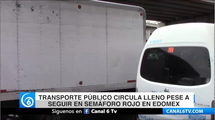 Transporte público circula lleno pese a seguir en semáforo rojo en Edomex