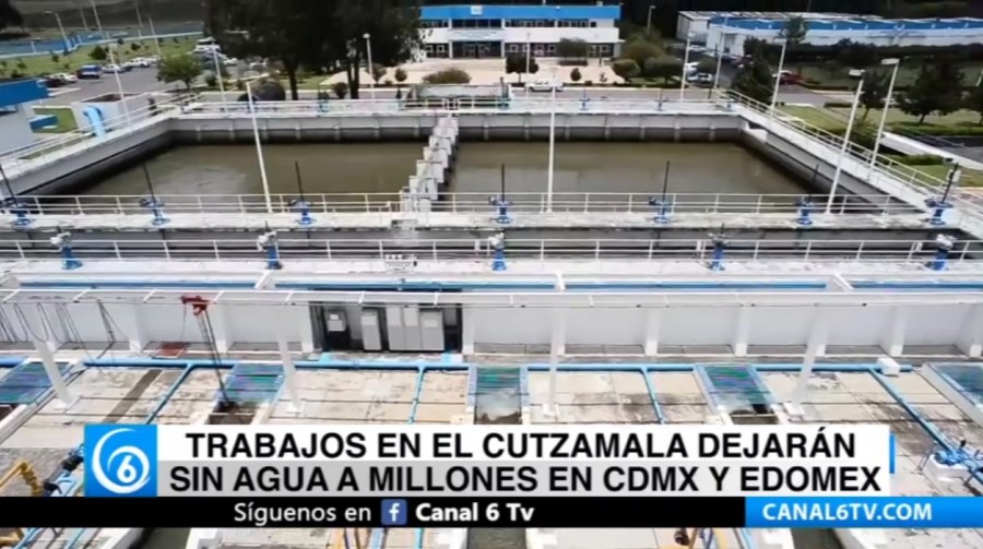 Trabajos en el Cutzamala dejarán sin agua a millones en la CDMX y Edomex
