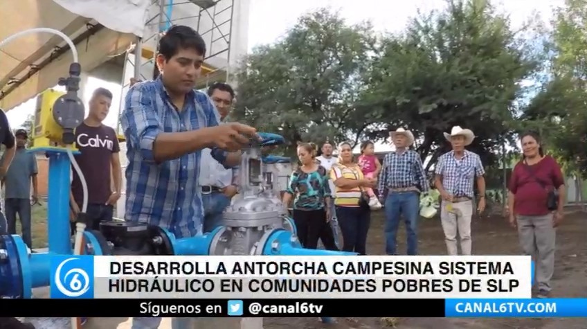 Desarrolla Antorcha Campesina sistema hidráulico en comunidades pobres de San Luis Potosí