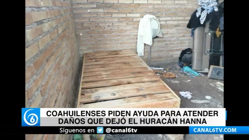 Coahuilenses piden ayuda para atender daños que dejó el huracán