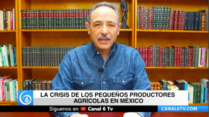 La crisis de los pequeños productores agrícolas en México