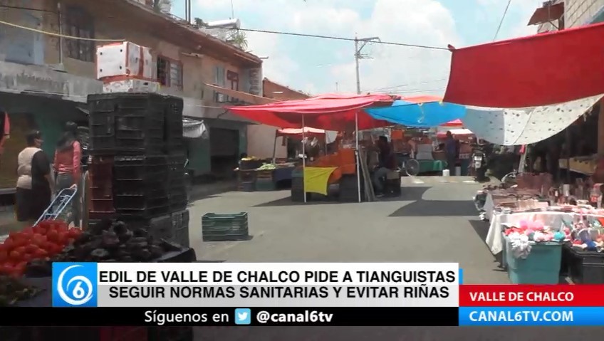 Edil de Valle de Chalco pide a tianguistas seguir normas sanitarias y evitar riñas