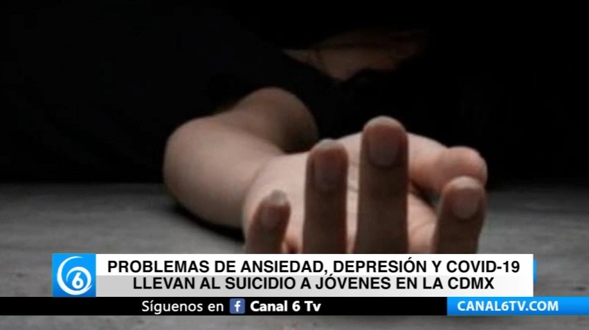 Problemas de ansiedad, depresión y COVID-19 llevan al suicidio a jóvenes en la CDMX