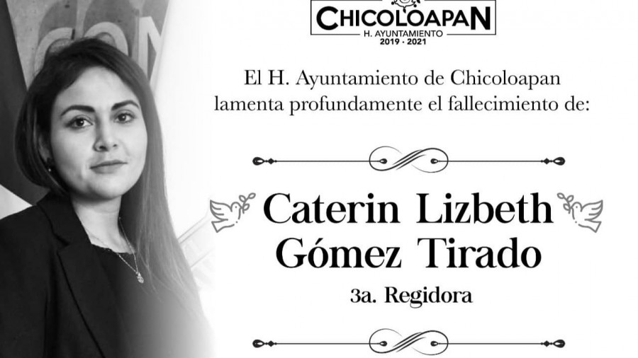 Fallece Caterin Gómez Tirado, tercera regidora de Chicoloapan