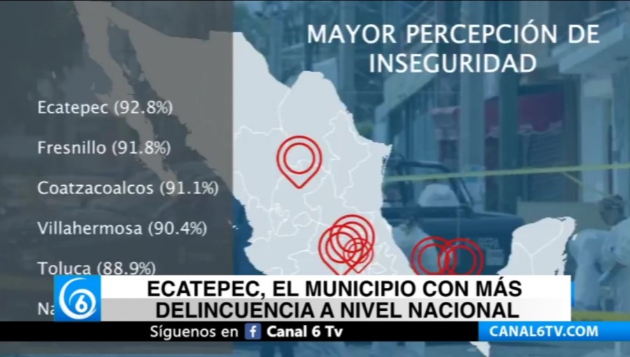 Ecatepec, el municipio con más delincuencia a nivel nacional