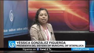 Entrevista Yessica González Figueroa, presidenta del DIF #Ixtapaluca