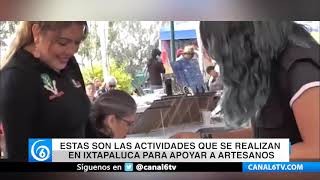 Estas son las actividades que se realizan en Ixtapaluca para apoyar a artesanos