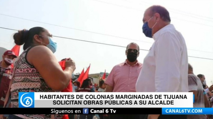 Habitantes de colonias marginadas de Tijuana solicitan obras públicas a su alcalde