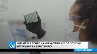 OMS habla sobre la nueva variante de COVID-19 detectada en Reino Unido