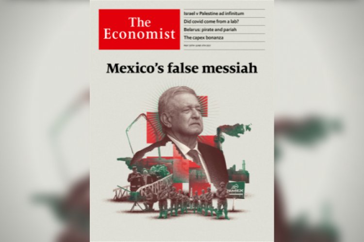 AMLO es un “falso mesías” y un peligro para la democracia: The Economist