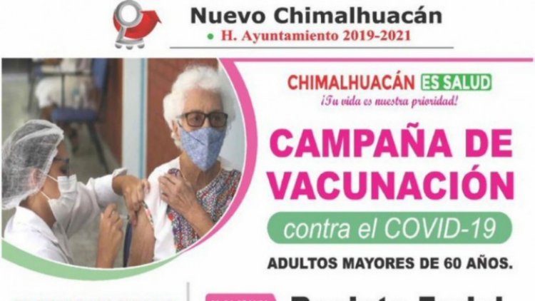 ¡Atención vecinos de Chimalhuacán! Próximo martes inicia vacunación