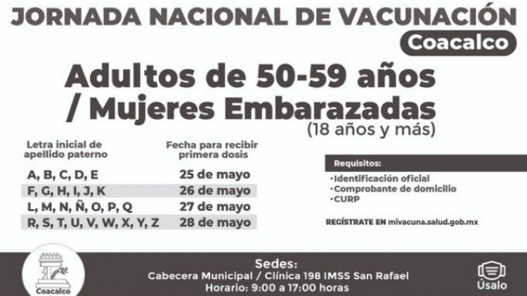 Preparan vacunación de personas de 50 a 59 años y embarazadas en Coacalco