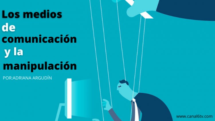 Los medios de comunicación y la manipulación