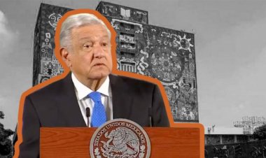 AMLO redobla ataques contra la UNAM