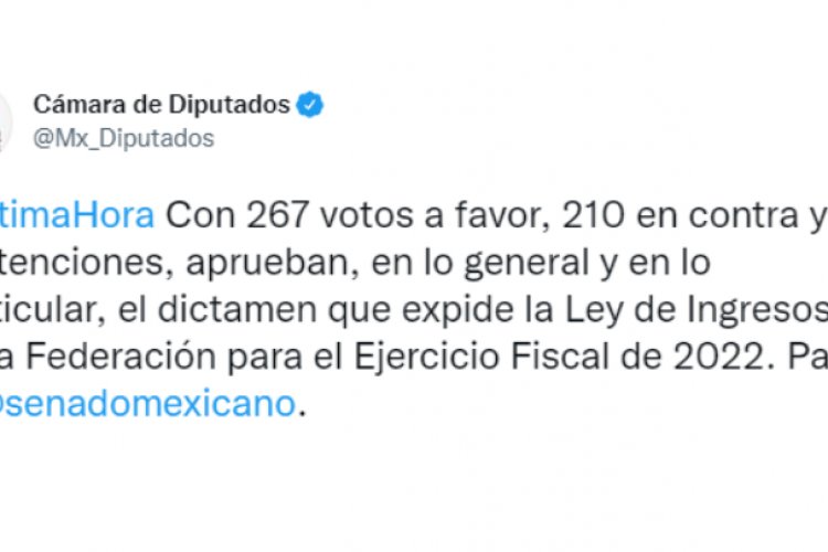 Aprueban Diputados ley de ingresos 2022