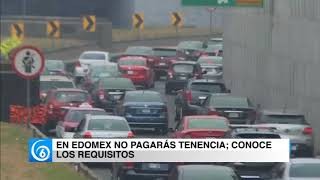 En Edomex no pagarás tenencia; conoce los requisitos
