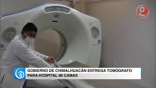 Gobierno de Chimalhuacán entrega tomógrafo para Hospital 90 Camas