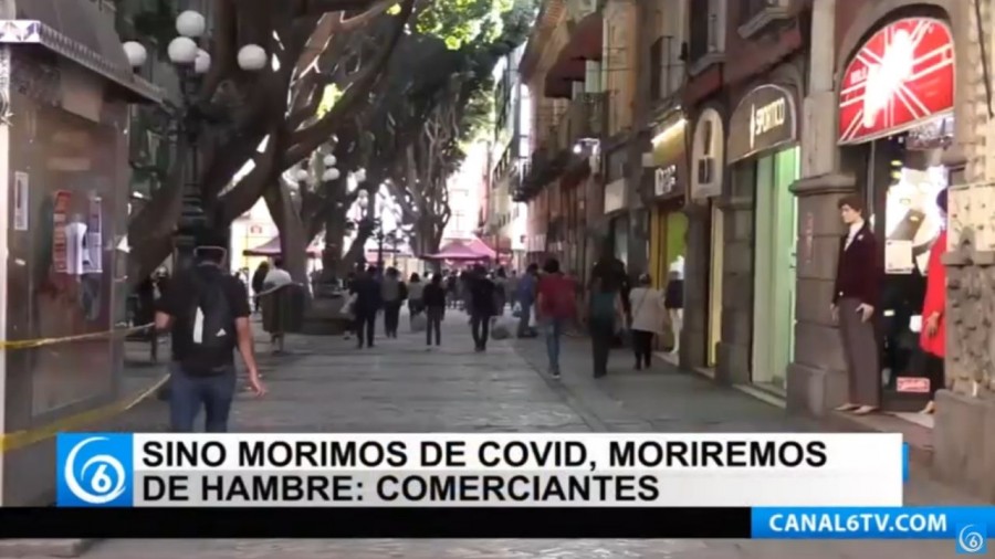 Sino morimos de Covid-19, moriremos de hambre: comerciantes