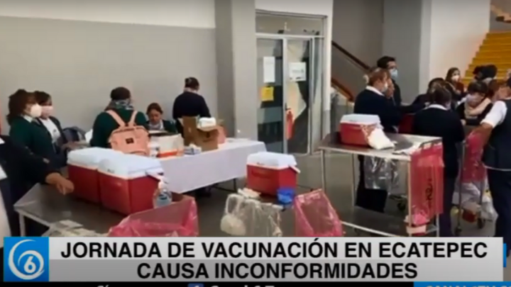 Jornada de vacunación en Ecatepec causa inconformidades