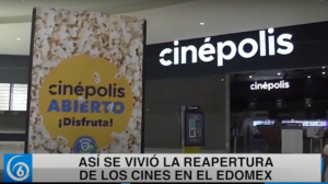 Así se vivió la reapertura de los cines en el Edomex