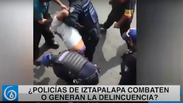 ¿Policías de Iztapalapa combaten o generan la delincuencia?