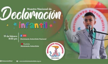 Anuncia Antorcha Muestra Nacional de Declamación infantil