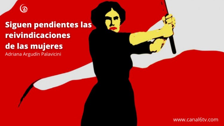 Siguen pendientes las reivindicaciones de las mujeres