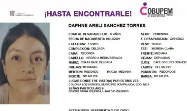 Buscan a Daphne Areli Sánchez Torres desaparecida en Ixtapaluca