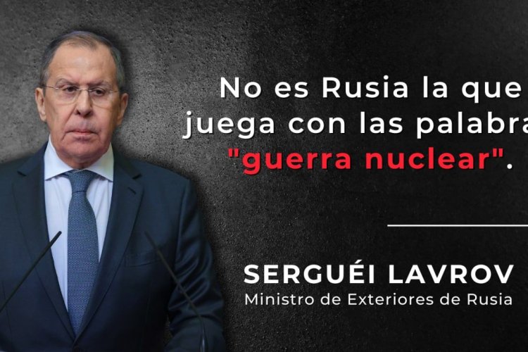 Canciller Serguéi Lavrov: No es Rusia la que juega con las palabras 