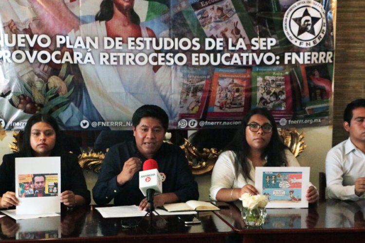 Nuevo Plan de Estudios provocará un gran retroceso en la educación: FNERRR