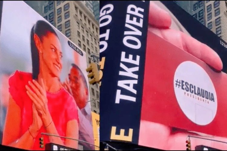 Oposición acusa actos anticipados de campaña, por espectacular en Times Square de Sheinbaum en EEUU