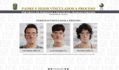 Padre e hijos vinculados a proceso por trata de personas a través del trabajo forzado