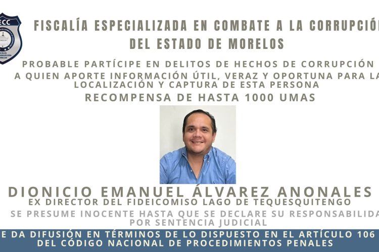 Ofrecen recompensa contra exfuncionario del gobierno de Cuauhtémoc Blanco